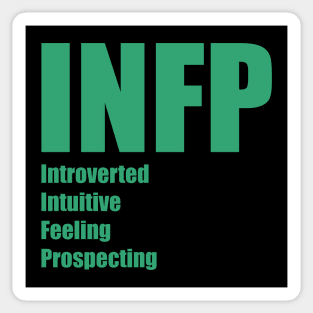 INFP The Mediator MBTI types 6A Myers Briggs personality Sticker